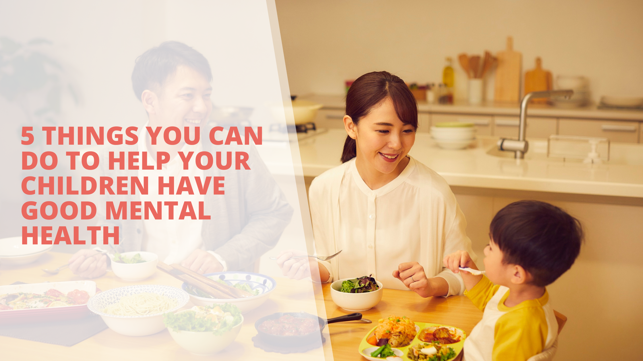 5 Things You Can Do to Help Your Children Have Good Mental Health