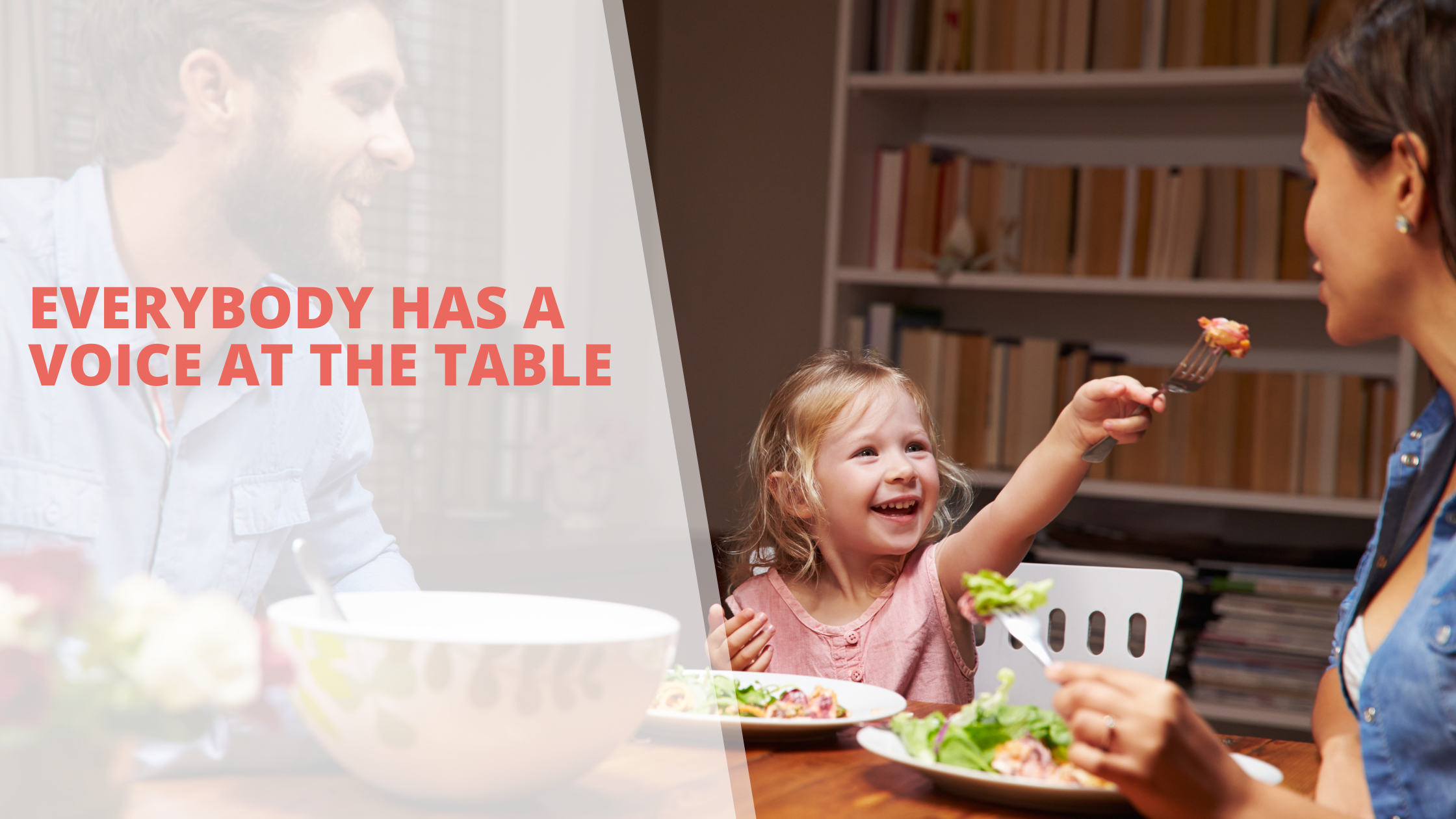 Everybody has a voice at the table