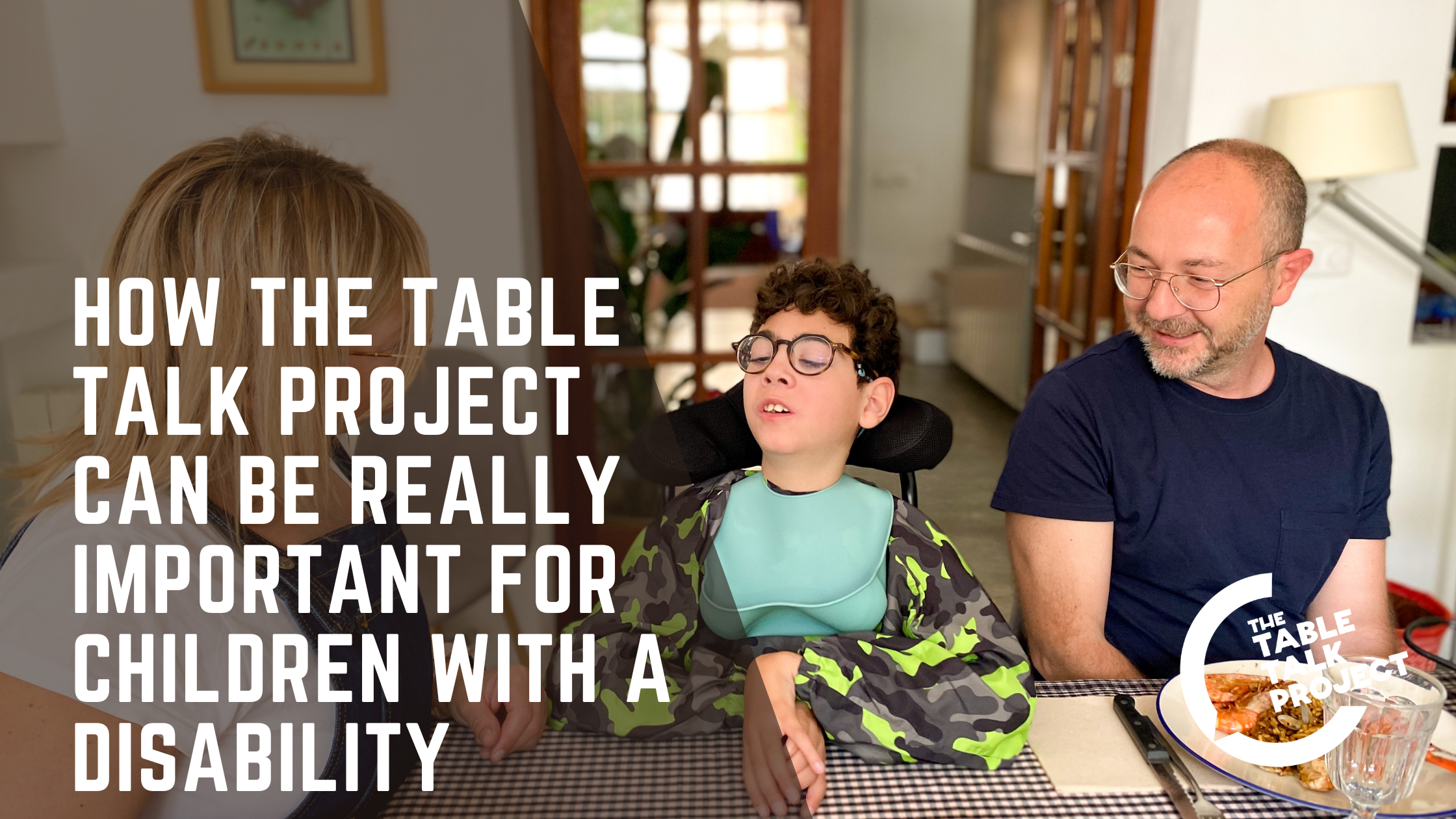 How The Table Talk Project can be really important for children with a disability