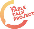 The Table Talk Project