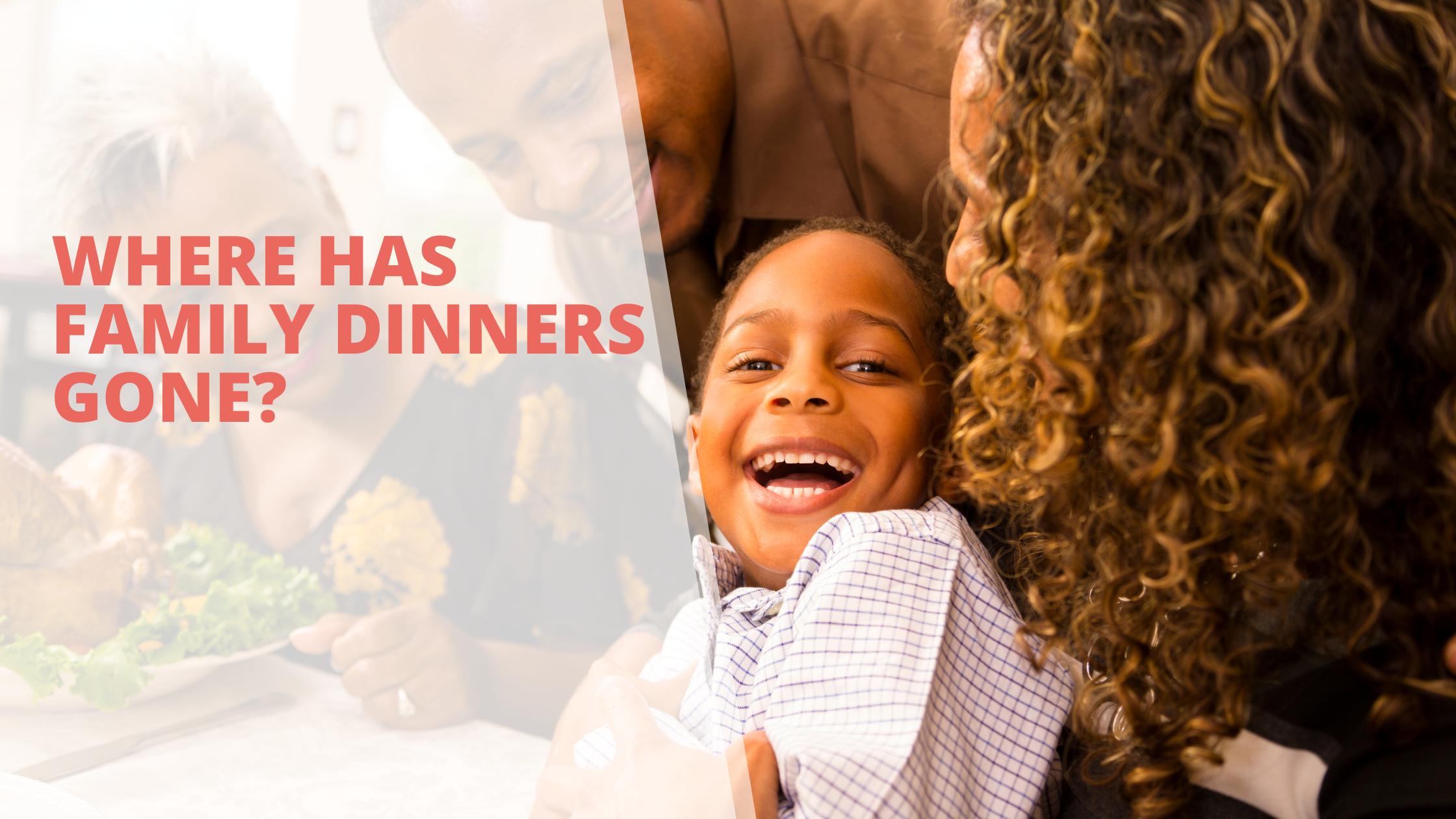 Where has family dinners gone?